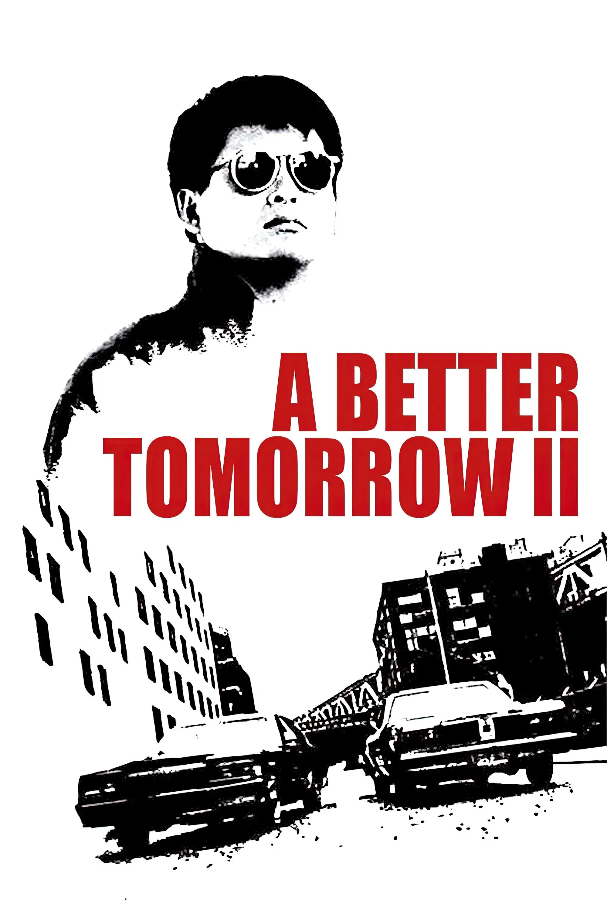 Better Tomorrow II (1987)